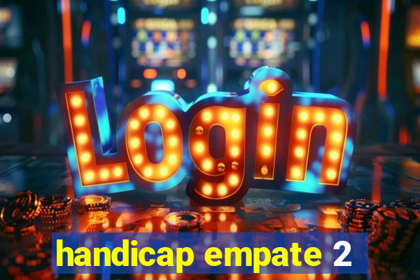 handicap empate 2